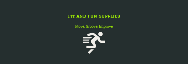 Fit and Fun Supplies
